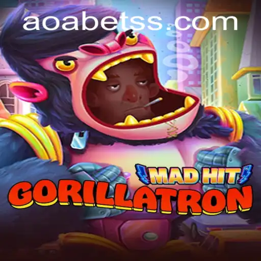 MadHitGorillatron: A New Gaming Sensation with Aoa.bet
